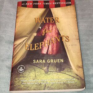 Book Water for Elephants Bestseller Sara Gruen gritty sensual dark secrets